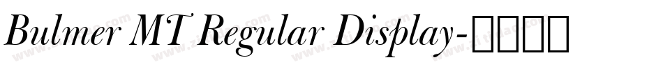 Bulmer MT Regular Display字体转换